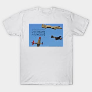 1-Sided USAF Heritage Flight P-40, A-10 and P-51 T-Shirt